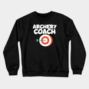 Archery coach Crewneck Sweatshirt